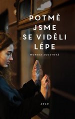 Obálka: Potmě jsme se viděli lépe