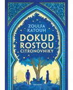 Obálka: Dokud rostou citronovníky