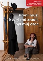 Obálka: První muž, který mě zradil, byl můj otec