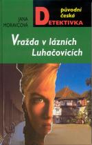 Obálka: Vražda v lázních Luhačovicích