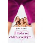 Obálka: Hledá se chlap s velkým …