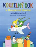 Obálka: Kouzelný rok v Kouzelné školce – Miloš Kratochvíl