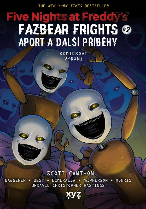 Obálka: Five Nights at Freddy's: Aport a další příběhy (grafický román)
