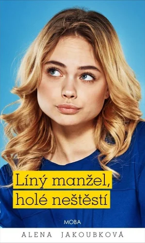 Obálka: Líný manžel holé neštěstí