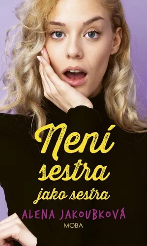 Obálka: Není sestra jako sestra