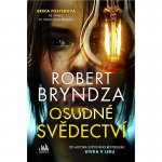 Obálka: Robert Bryndza – Osudné svědectví