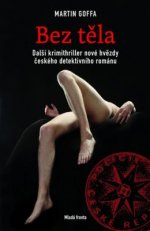 Obálka: Bez těla – Martin Goffa