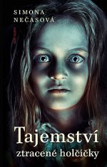 Obálka: Tajemství ztracené holčičky