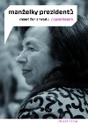 Obálka: Manželky prezidentů-deset žen z hradu