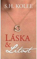 Obálka: Láska – lítost – S.H.Kolee