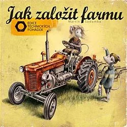 Obálka: Jak založit farmu
